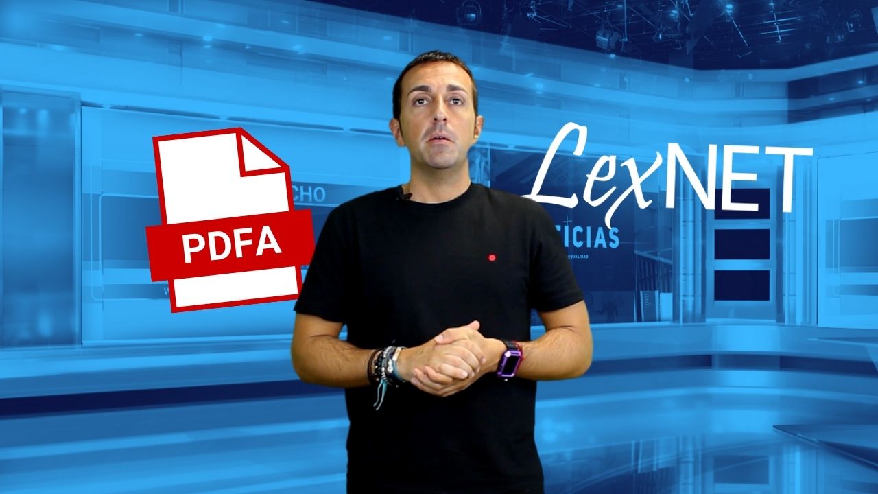 Convierte archivos en formato PDFA para presentarlos en Lexnet